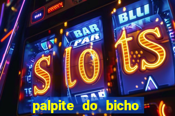 palpite do bicho deu no poste